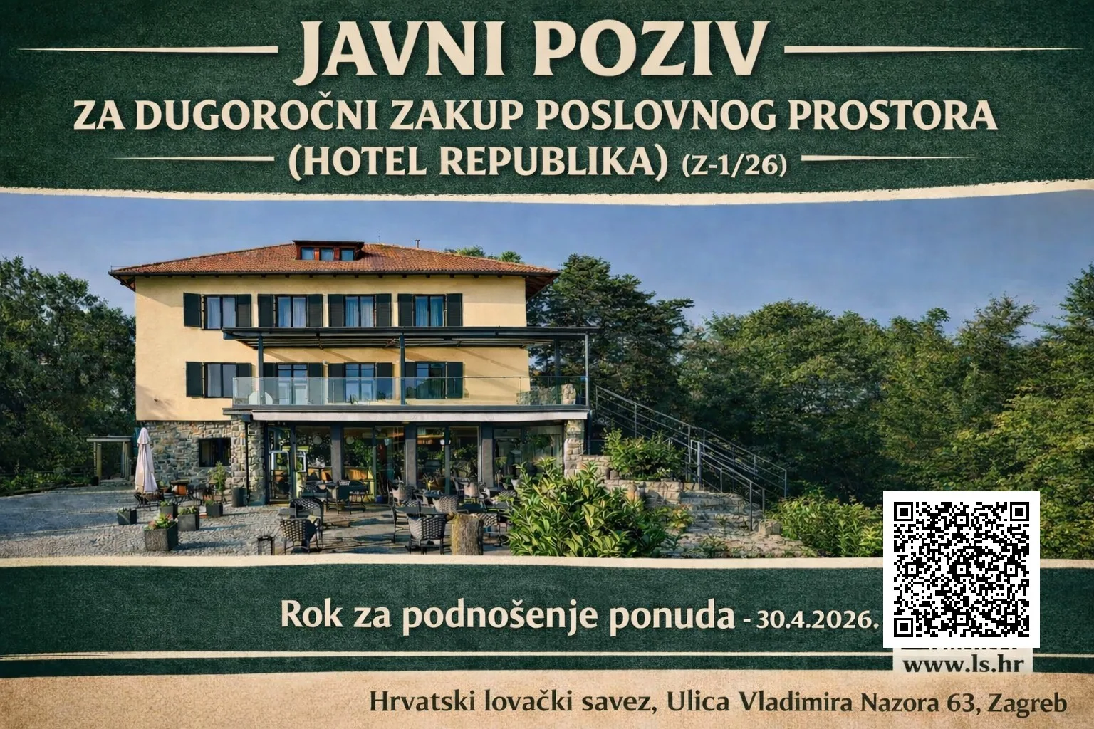 Javni poziv za podnošenje ponuda za dugoročni zakup poslovnog prostora u vlasništvu Saveza – Hotela Republika u Zagrebu